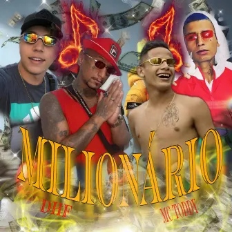 Milionário by Mc Toddy