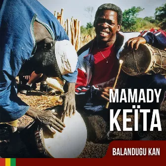 Balandugu Kan by Mamady Keïta