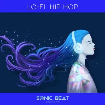 Lo-Fi Hip Hop by Sonic Beat