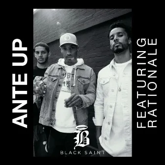 Ante Up (feat. Rationale) by Rationale