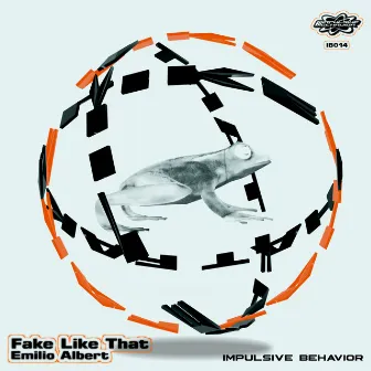 Fake Like That by Impulsive Behavior