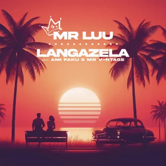 Langazela (feat. Ami Faku & Mr. V-ntage) by Mr Luu