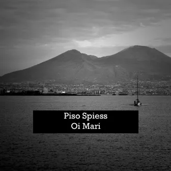 Piso Spiess, Oi Mari by Piso Spiess