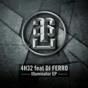 Illuminator by DJ Ferro