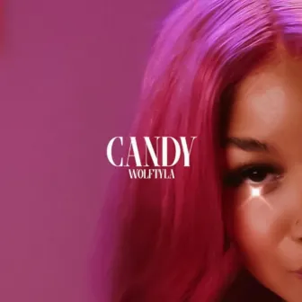 Candy (Prod. Timbaland) by Wolftyla