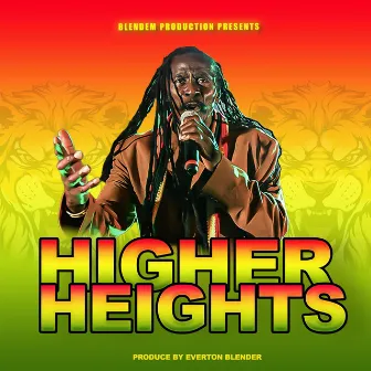 Higher Heights by Everton Blender