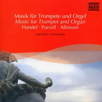 Music for Trumpet And Organ by Kamil Rosko