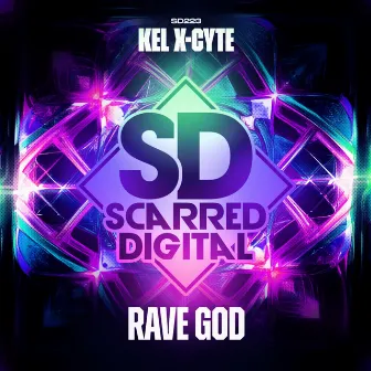 Rave God by Kel X-Cyte