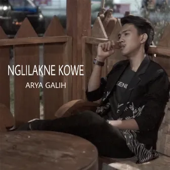 Nglilakne Kowe by Arya Galih