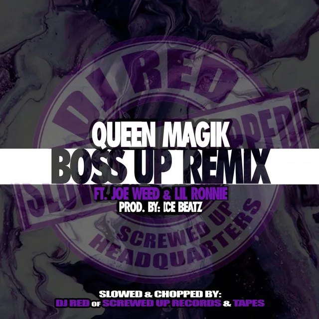 Boss Up Remix - Slowed&Chopped