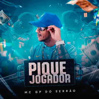 Pique Jogador by MC GP DO SERRÃO