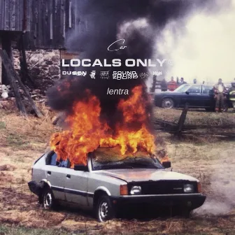 Car by Locals Only Sound