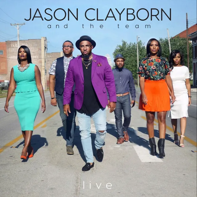 Jason Clayborn and the Team (Live)