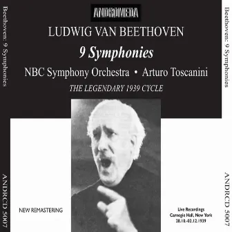 Beethoven: 9 Symphonies by Arturo Toscanini