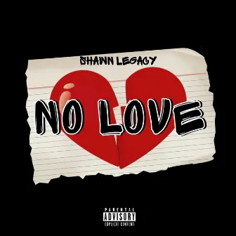 No Love by Shawn Legacy