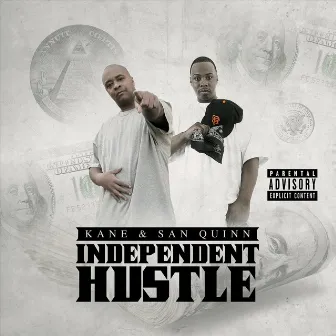 Independent Hustle by Kane