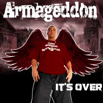 It's Over by Armageddon