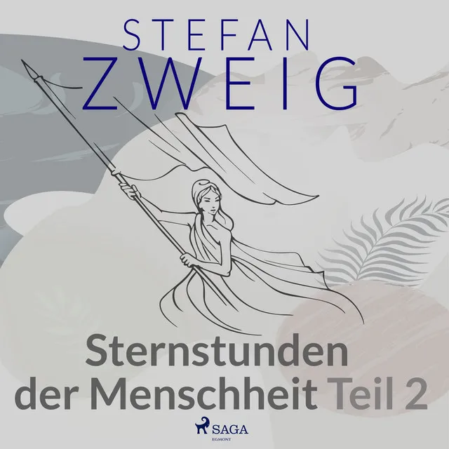 Kapitel 41.2 & Kapitel 42.1 - Sternstunden der Menschheit Teil 2