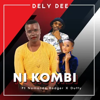 Ni Kombi by Dely Dee