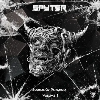 Sounds Of Paranoia (Volume 1) by SPYTER