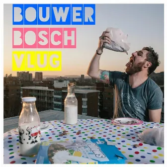 Vlug by Bouwer Bosch