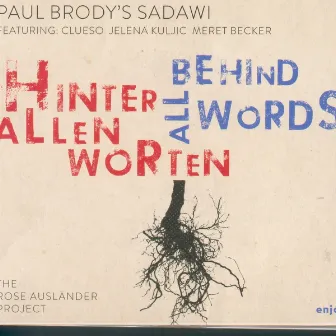 Behind all Words by Paul Brody's Sadawi