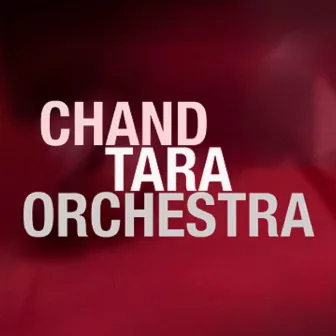 Rung De by Chand Tara Orchestra