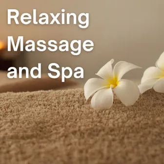 Relaxing Massage and Spa Music by Mellow Line