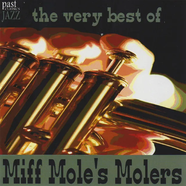 The Very Best Of Miff Mole's Molers