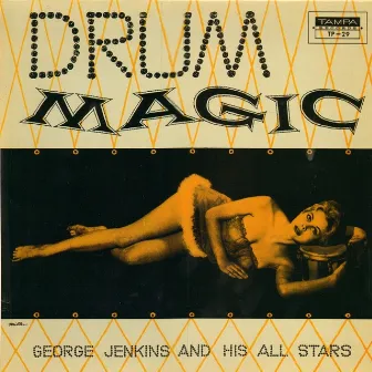 Drum Magic by George Jenkins