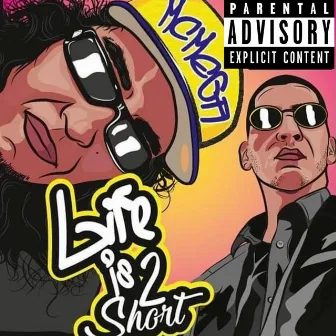 Life Is 2 Short by Mc Mega LNDN