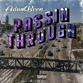 Passin' Through by AdamBeen