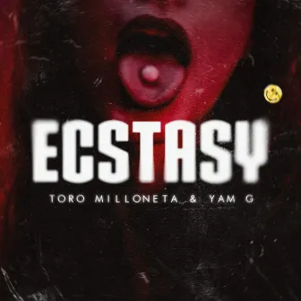 Ecstasy by Toro Milloneta