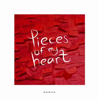 Pieces of My Heart by Bothnia