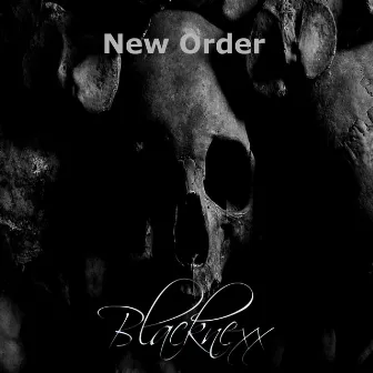 New Order (Radio Edit) by Blacknexx