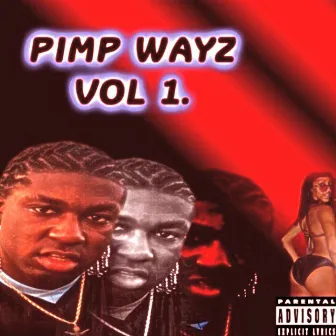 PIMP WAYZ, Vol. 1 by J-Pimp