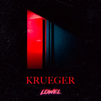 Krueger by Lowel