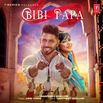 Bibi Papa by Harpreet Dhillon