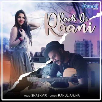 Rooh Di Raani by Shaskvir