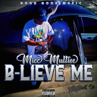 Believe Me by Micc Multiee