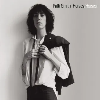 Horses (Legacy Edition) by Patti Smith