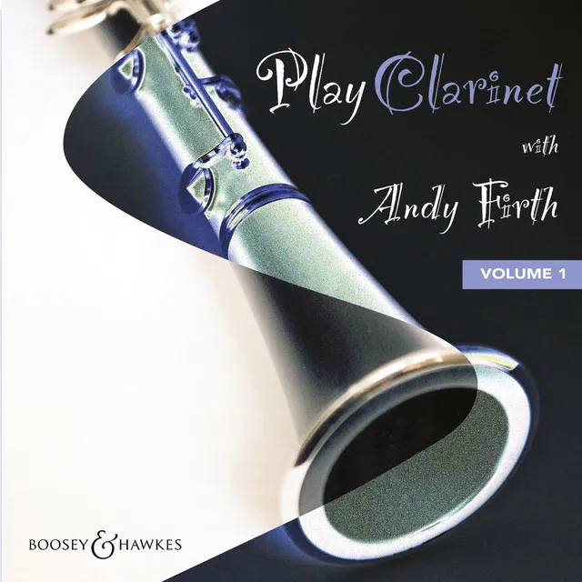 Play Clarinet with Andy Firth, Vol. 1