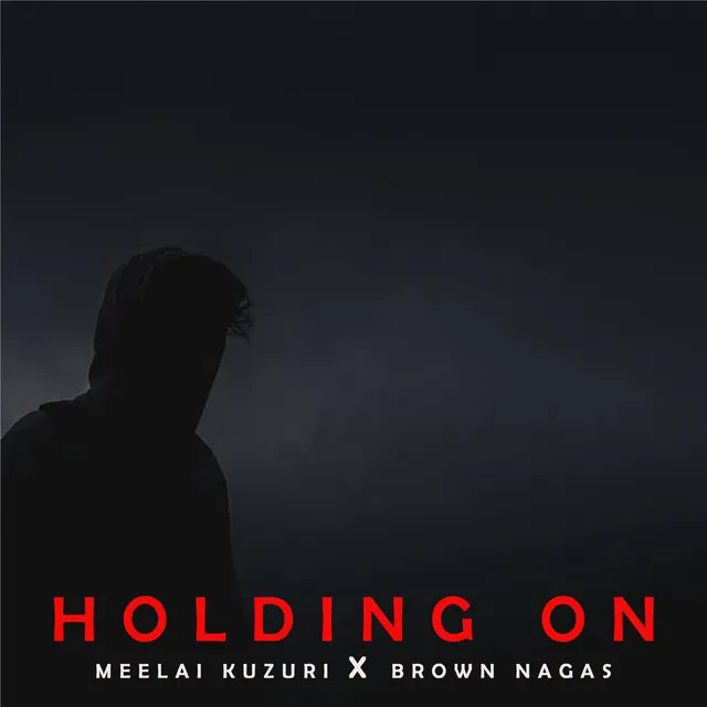 Holding On