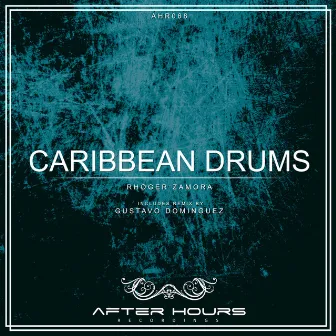 Caribbean Drums by Rhoger Zamora