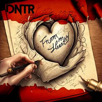 From my heart by DNTR