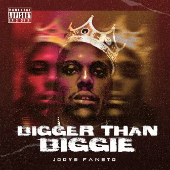 BIGGER THAN BIGGIE by Jodye Faneto