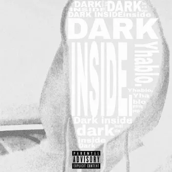 Dark Inside by Yhablo