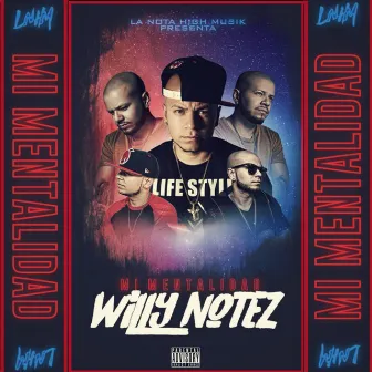 MI Mentalidad by Willy Notez