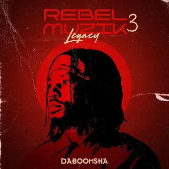 Rebel Muzik 3 by Daboomsha