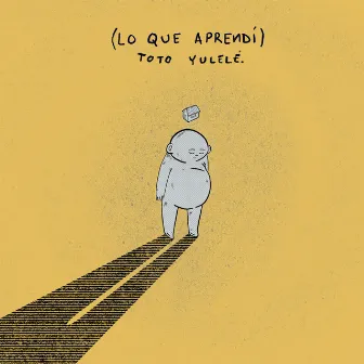 Lo Que Aprendí by Toto Yulelé